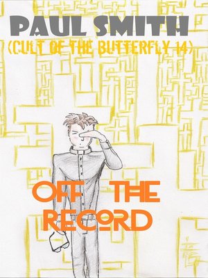 cover image of Off the Record (Cult of the Butterfly 14)